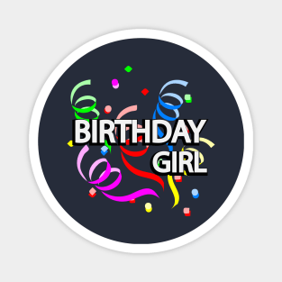 Birthday girl artistic design Magnet